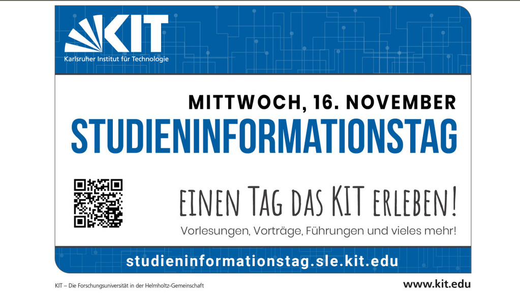 Das Bild zeigt die Postkarte des Studieninformationstages. Auf ihr ist das Datum (16.11.) sowie die Homepage: Studieninformationstag.sle.kit.edu aufgeführt